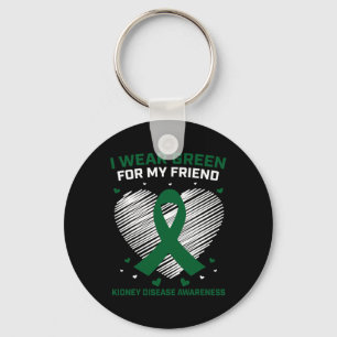 Heart I Wear Green For My Friend Kidney Disease Aw Key Ring