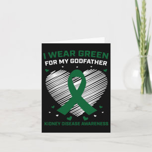 Heart I Wear Green For My Godfather Kidney Disease Card
