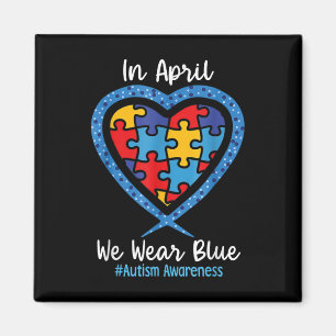 Heart In April We Wear Blue Love Hope Faith Magnet