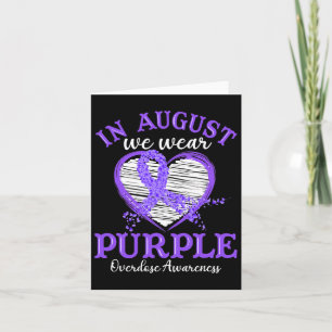 Heart In August We Wear Purple Overdose Awareness Card