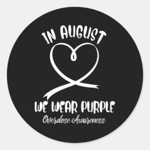 Heart In August We Wear Purple Overdose Awareness Classic Round Sticker