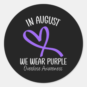 Heart In August We Wear Purple Overdose Awareness Classic Round Sticker