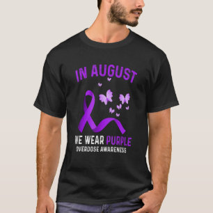 Heart In August We Wear Purple Overdose Awareness  T-Shirt