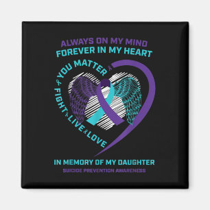 Heart In Memory Of My Daughter Suicide Awareness P Magnet