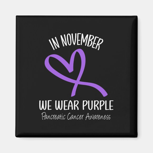 Heart In November We Wear Purple Pancreatic Cancer Magnet (Front)