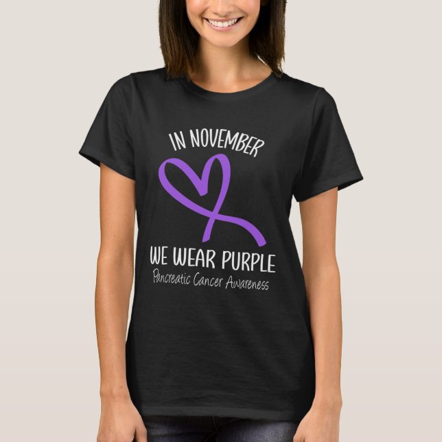 Heart In November We Wear Purple Pancreatic Cancer T-Shirt (Front)