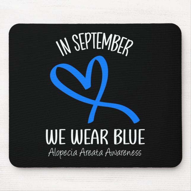 Heart In September We Wear Blue Alopecia Areata Aw Mouse Pad (Front)