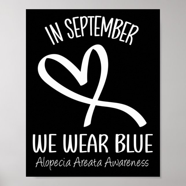Heart In September We Wear Blue Alopecia Areata Aw Poster (Front)