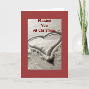 HEART IN SNOW-MISSING YOU AT CHRISTMAS HOLIDAY CARD