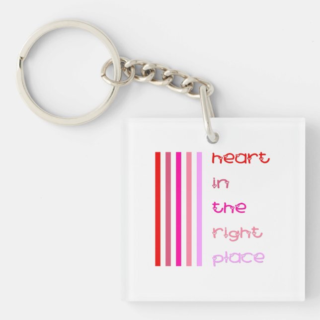 Heart in the Right Place Key Ring (Front)