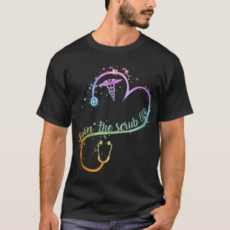 Heart livin the scrub life stethoscope T-Shirt