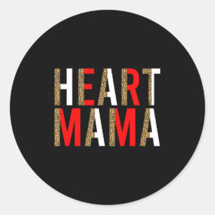 Heart Mama Chd Mother Congenital Heart Disease Mot Classic Round Sticker