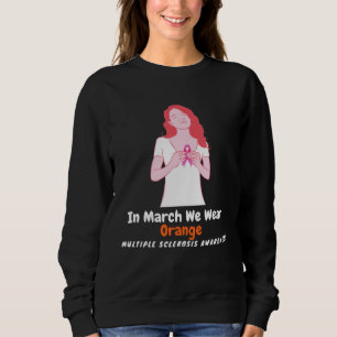 Heart MS Multiple Sclerosis Awareness March We Wea Sweatshirt