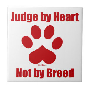Heart Not Breed Tile