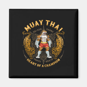 Heart Of A Champion - Kickboxing And Muay Thai Tra Magnet