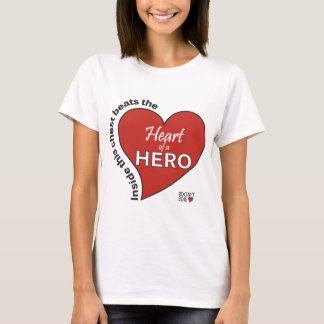 Heart of a Hero T-Shirt