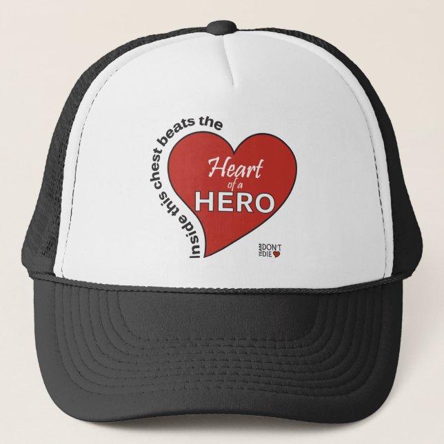 Heart of a Hero Trucker Hat (Front)