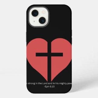 Heart of Faith Cross Phone Case – Ephesians 6:10