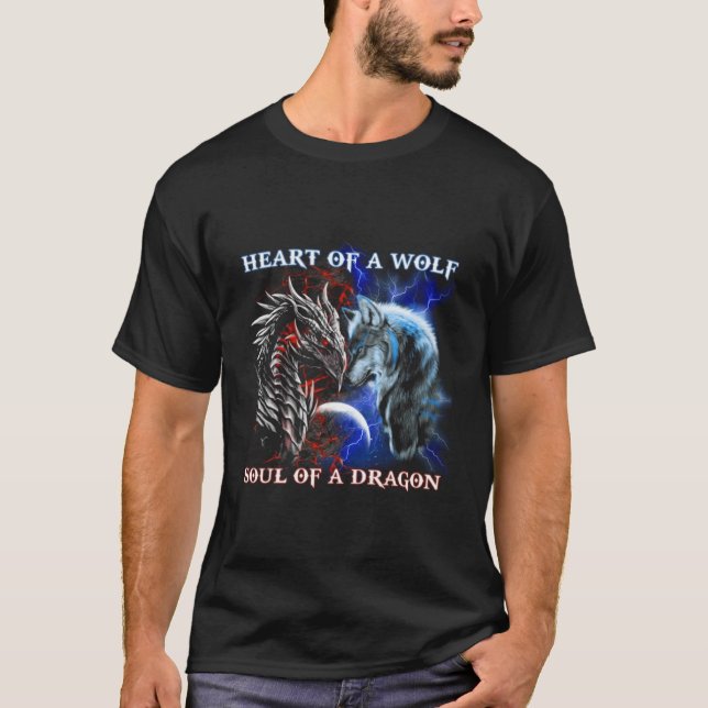Heart Of Wolf Soul Of A Dragon - Cool Dragon - Wol T-Shirt (Front)