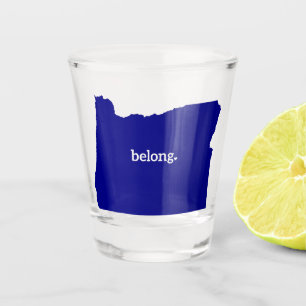 Heart Oregon Belong State Map Shot Glass