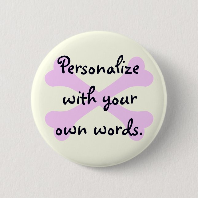 Heart Paw & Crossbones 6 Cm Round Badge (Front)