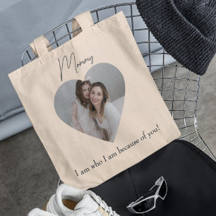 Heart Photo and Text I'm Who I Am Because of you Tote Bag