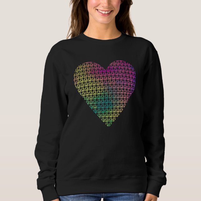 Heart Pi Day  Graphic Math Teacher Informatics Sweatshirt (Front)
