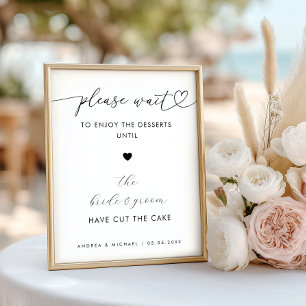 Heart Please Wait for Desserts Cake Wedding Sign