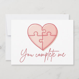 Heart Puzzle – You Complete Me   Valentine Card