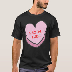 Heart Rectal Tube Nurse Life Valentines Day Women  T-Shirt