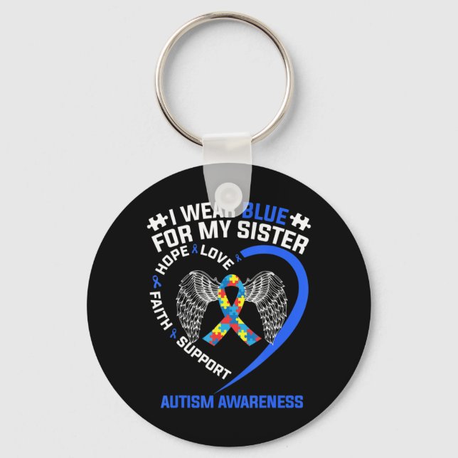 Heart Ribbon I Wear Blue For My Sister Autism Awar Key Ring (Front)