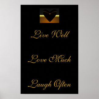 heart saying: live well, love much, laugh often poster
