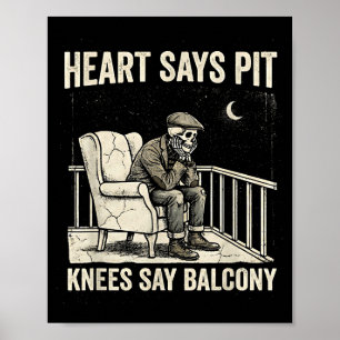 Heart Says T Knees Say Balcony Funny Old Men Music Poster