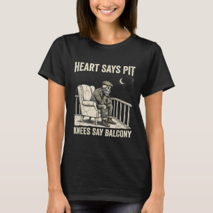 Heart Says T Knees Say Balcony Funny Old Men Music T-Shirt