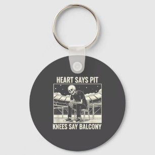 Heart Says T Knees Say Balcony Shirt Funny Skeleto Key Ring