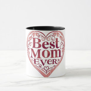 Heart Scroll Best Mum Ever Mothers Day Mug