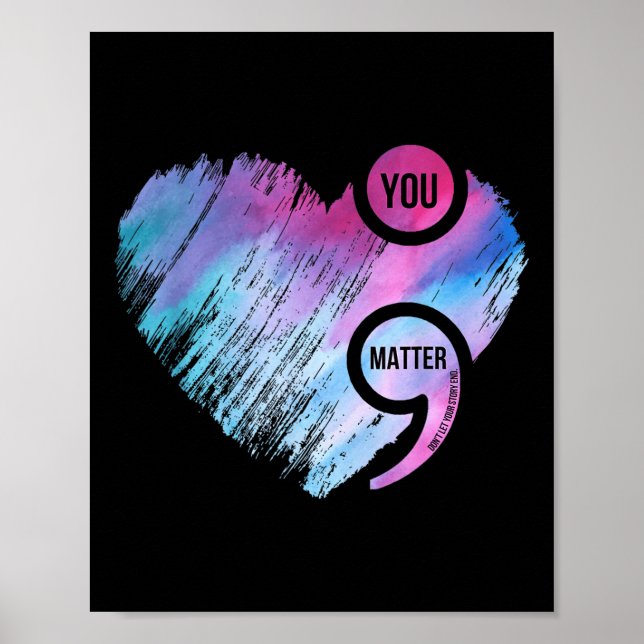 Heart Semicolon Project Suicide Prevention Awarene Poster (Front)