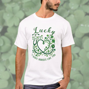 Heart Shamrock Stethocope Lucky to Have Nurses  T-Shirt