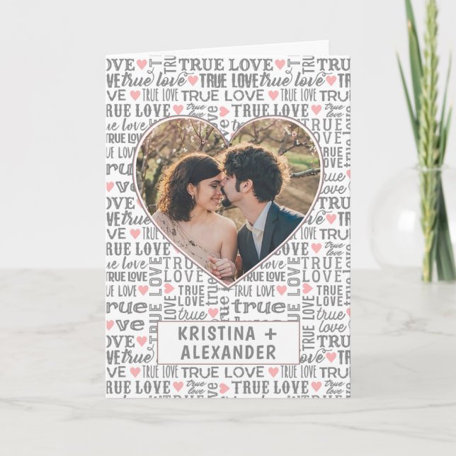 Heart Shaped Photo True Love Valentines or Wedding Card (Front)