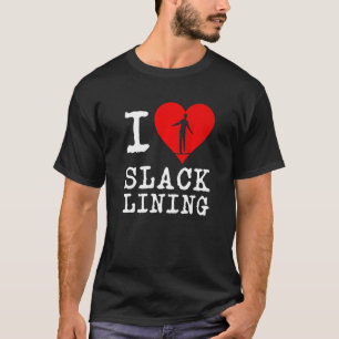 Heart Slackline Salcklining Salckliner Tricklining T-Shirt