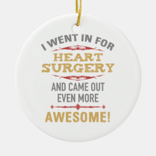 Heart Surgery Recovery Humour Ceramic Ornament