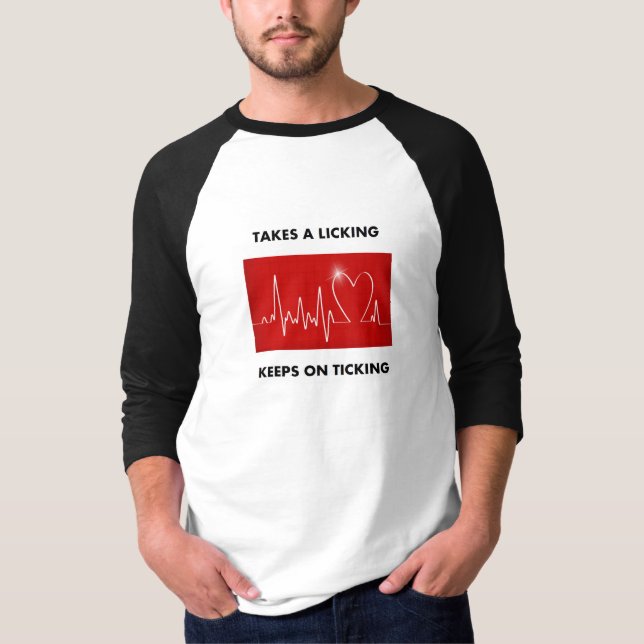 Heart - Takes a Licking, Keeps on Ticking T-Shirt (Front)