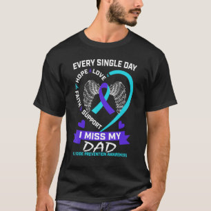 Heart Teal Purple I Miss My Dad Suicide Awareness T-Shirt
