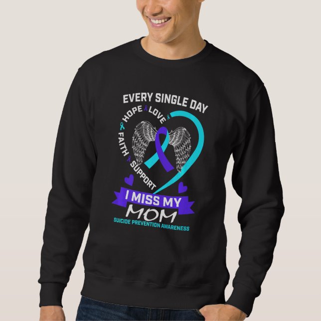 Heart Teal Purple I Miss My Mum Suicide Awareness  Sweatshirt (Front)