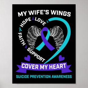 Heart Teal Purple Miss My Wife Suicide Awareness P Poster