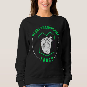 Heart Transplant Recipient Organ Donation Awarenes Sweatshirt