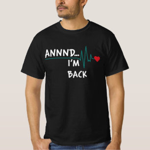 Heart Transplant Recovery Gift, Get Well Soon Gift T-Shirt