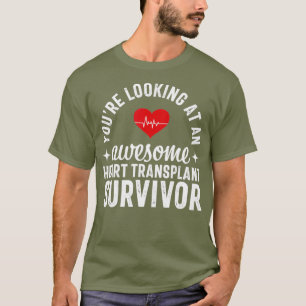 Heart Transplant Surgery Proud Awesome Organ T-Shirt