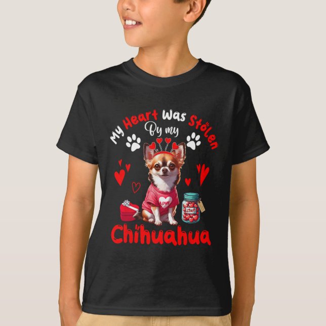 Heart Was Stolen By My Chihuahua Valentine Dog Own T-Shirt (Front)