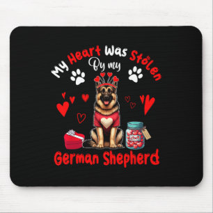 Heart Was Stolen By My German Shepherd Valentine D Mouse Pad